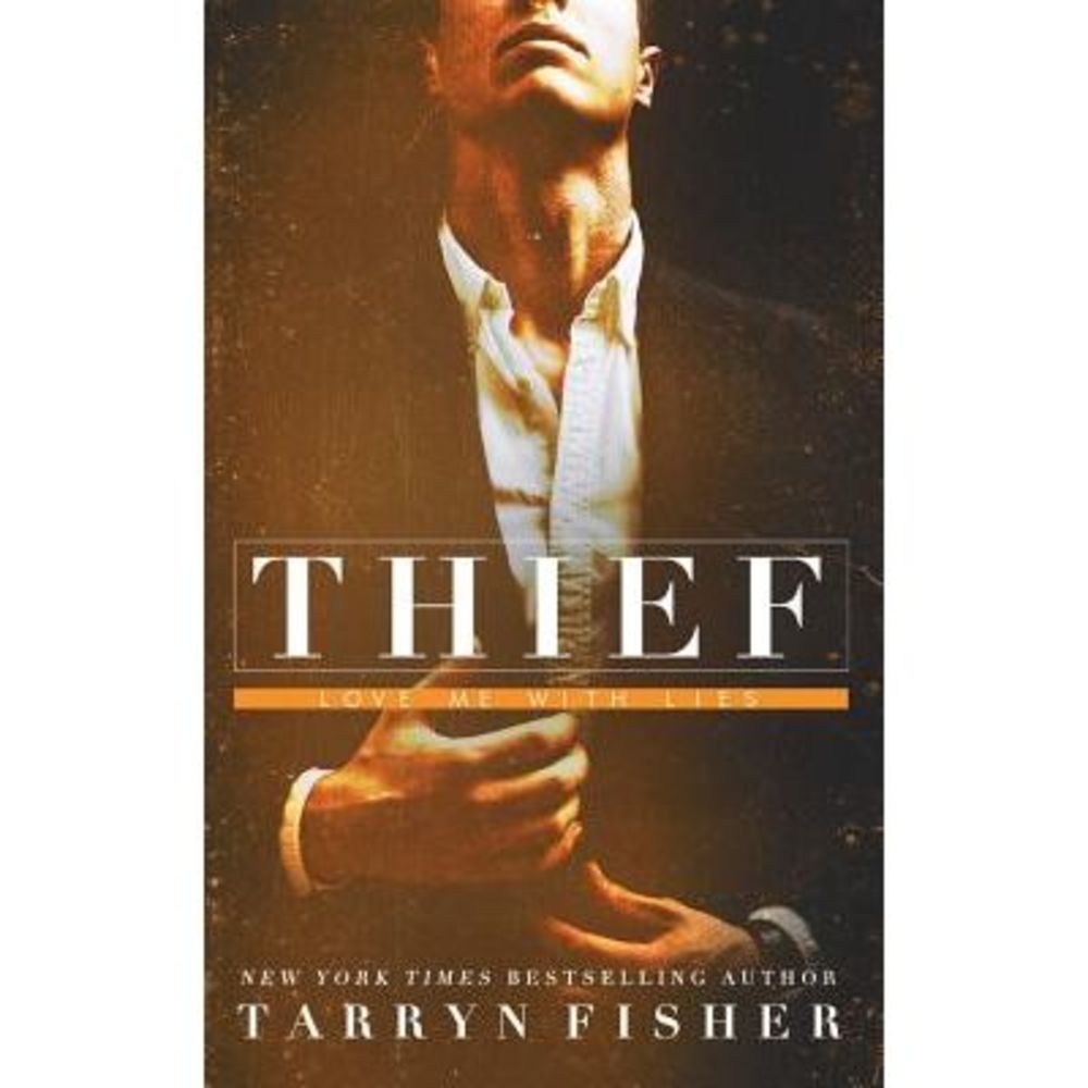 Thief -- Tarryn Fisher